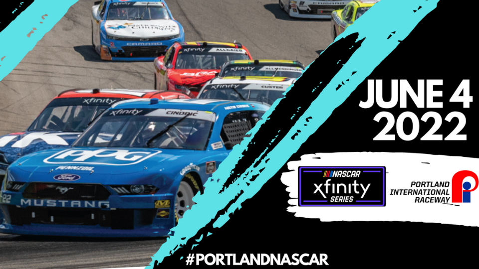 NASCAR Xfinity Series Visits Portland International Raceway in 2022